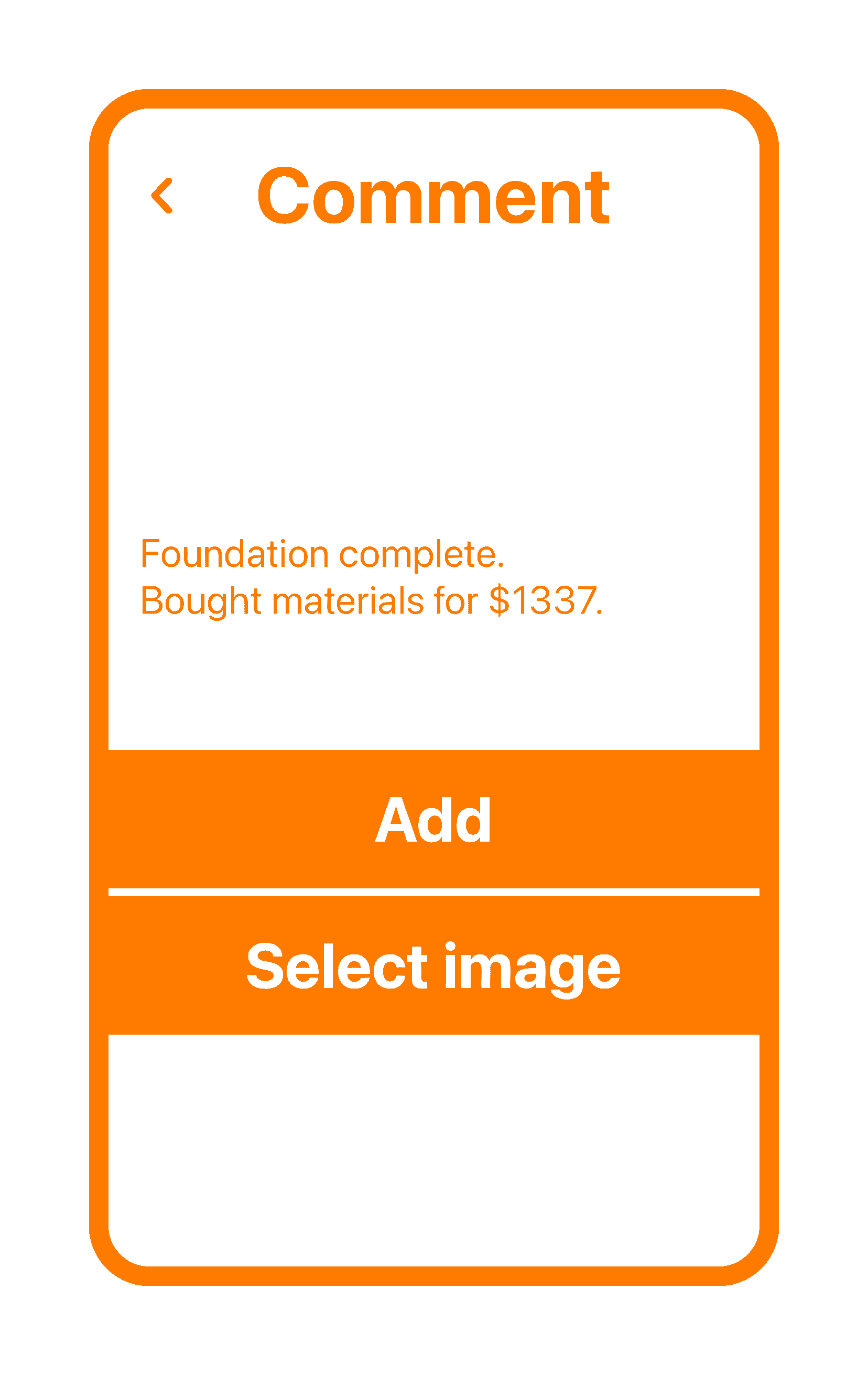 Tímavera mobile app on a screen to add a comment to a time entry. Comment: Foudation complete. Bought materials for $1337. Buttons shown are to add the comment and a button for adding an image.